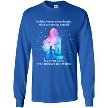 Load image into Gallery viewer, Behind Every Cheerleader Is A Cheer Mom Gift Shirt For Mother's Day