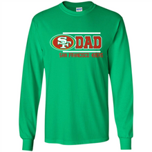 Load image into Gallery viewer, Dad #1 San Francisco 49ers Shirt - Father's Day