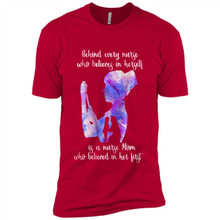Load image into Gallery viewer, Behind Every Nurse Believes In Herself Is A Nurse Mom Gift
