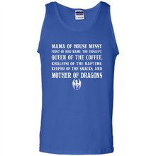 Load image into Gallery viewer, Mama Of House Messy - Queen Of The Coffee - Mother Of Dragons