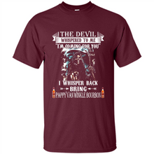 Load image into Gallery viewer, Bring Pappy Van Winkle Bourbon The Devil Whispered To Me