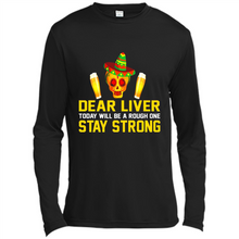 Load image into Gallery viewer, Cinco De Mayo - Dear Liver To Day Will Be A Rough One