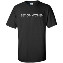 Load image into Gallery viewer, Bet On Women