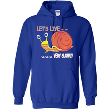 Load image into Gallery viewer, Snail Let’s Live Very Slowly Shirt