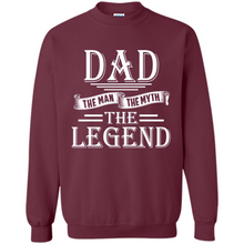 Load image into Gallery viewer, Dad The Man The Myth The Legend T Shirt, Father's Day