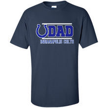 Load image into Gallery viewer, Dad #1 Indianapolis Colts Shirt - Father's Day 2019