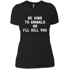 Load image into Gallery viewer, Doris Day Be Kind To Animals Or I’ll Kill You