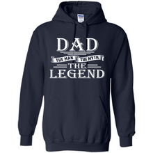 Load image into Gallery viewer, Dad The Man The Myth The Legend T Shirt, Father's Day