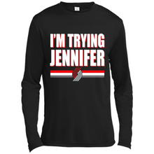 Load image into Gallery viewer, Portland Trail Blazers I’m Trying Jennifer