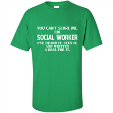 Load image into Gallery viewer, I'm Social Worker - I've Heard It - Seen It And Written A Goal For It
