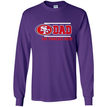 Load image into Gallery viewer, Dad #1 San Francisco 49ers Shirt - Father's Day