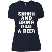 Load image into Gallery viewer, Bring Dad A beer t shirt, Perfect Father's Day