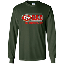 Load image into Gallery viewer, Dad #1 San Francisco 49ers Shirt - Father's Day