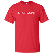 Load image into Gallery viewer, Bet On Women
