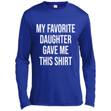 Load image into Gallery viewer, My Favorite Daughter Gave Me This