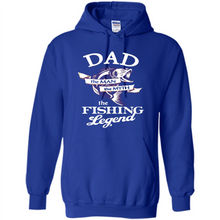 Load image into Gallery viewer, Dad The Man The Myth The Fishing Legend