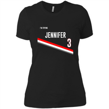 Load image into Gallery viewer, I’m Trying Jennifer