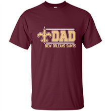 Load image into Gallery viewer, Dad #1 New Orleans Saints Shirt - Father's Day